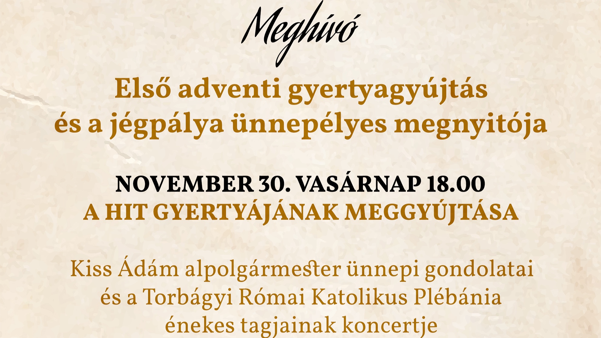 Első adventi gyertyagyújtás és a jégpálya ünnepélyes megnyitója