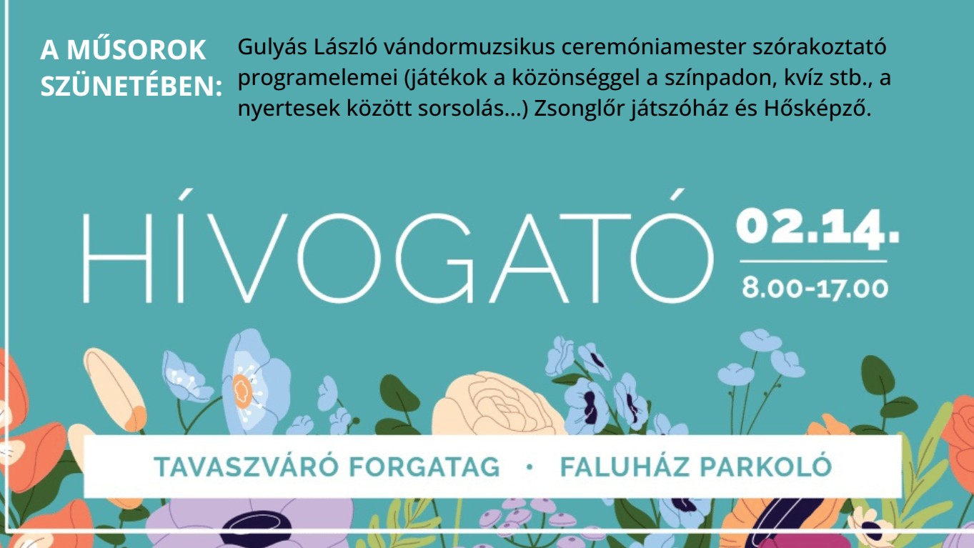 Itt a Hívogató – tavaszváró forgatag programja