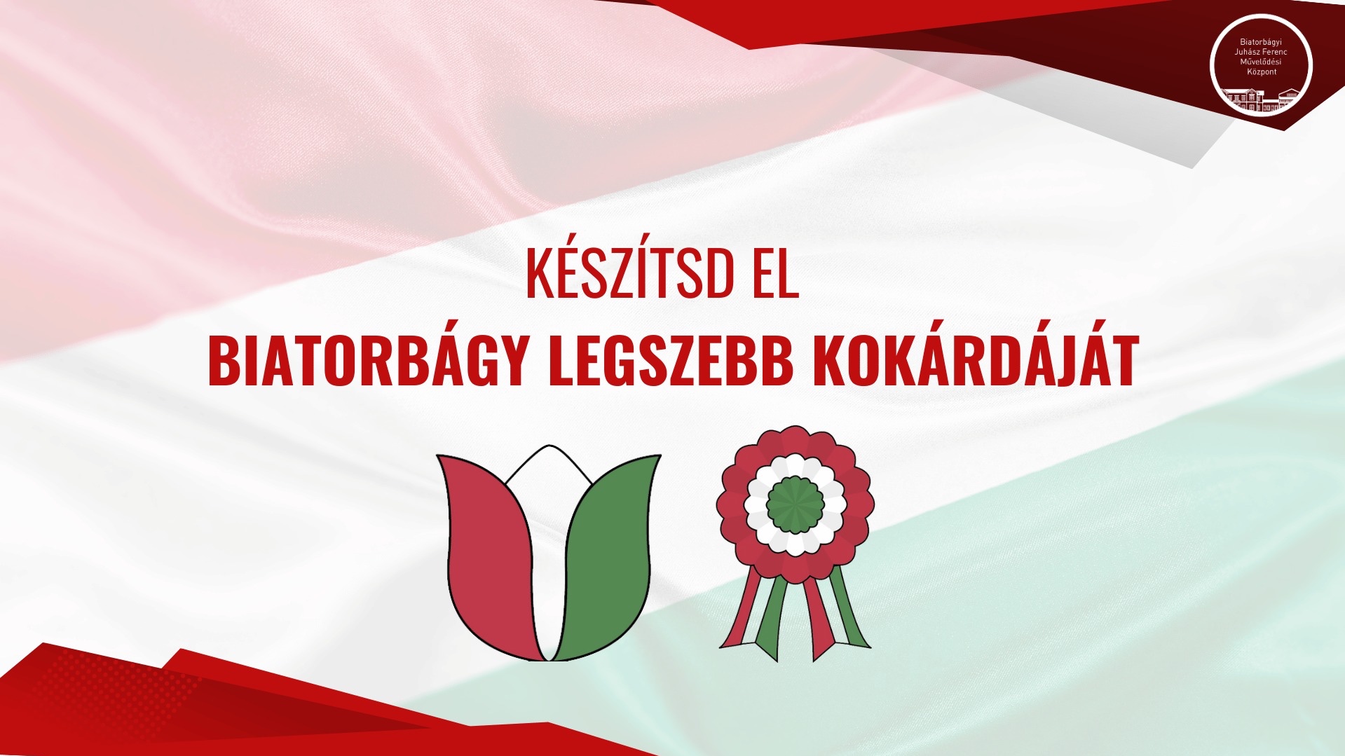 Készítsd el Biatorbágy legszebb kokárdáját!