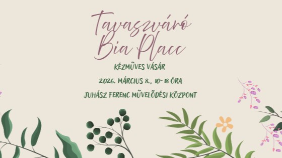 Tavaszváró Bia Placc kézműves vásár