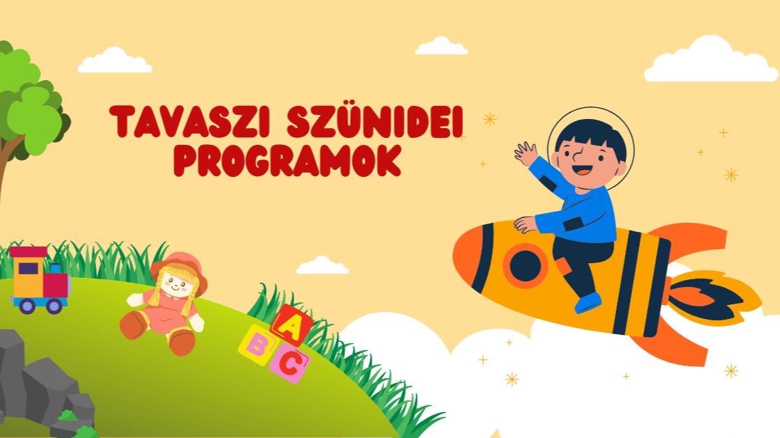 Tavaszi szünidei programok