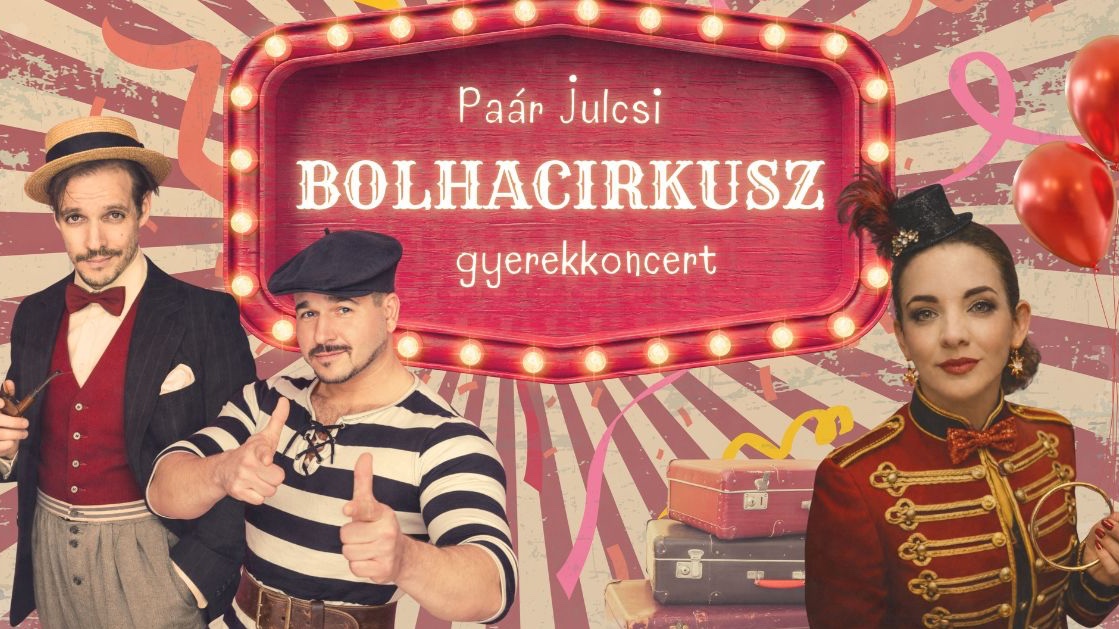 Paár Julcsi // BolhaCirkusz 