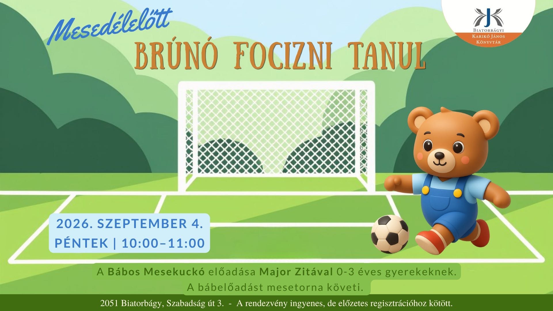 Mesedélelőtt - Brúnó focizni tanul