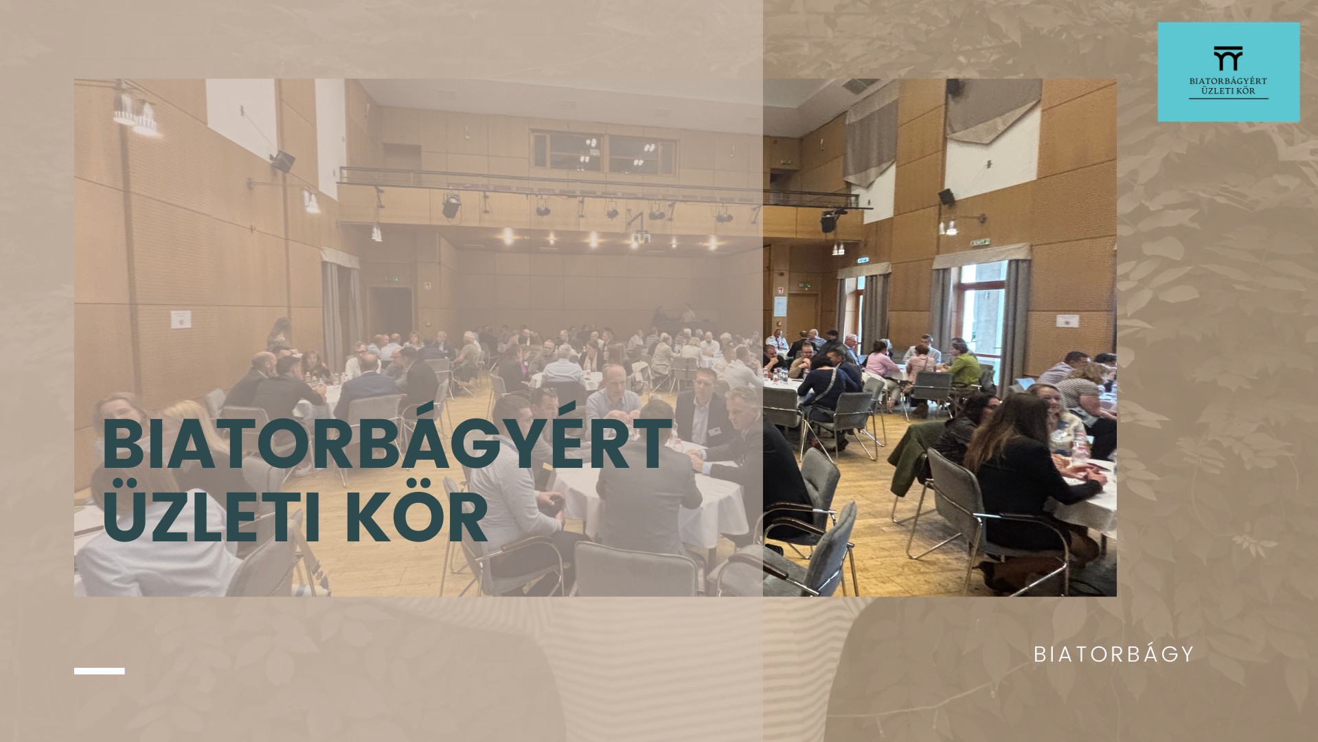 II. Biatorbágyért Üzleti Kör
