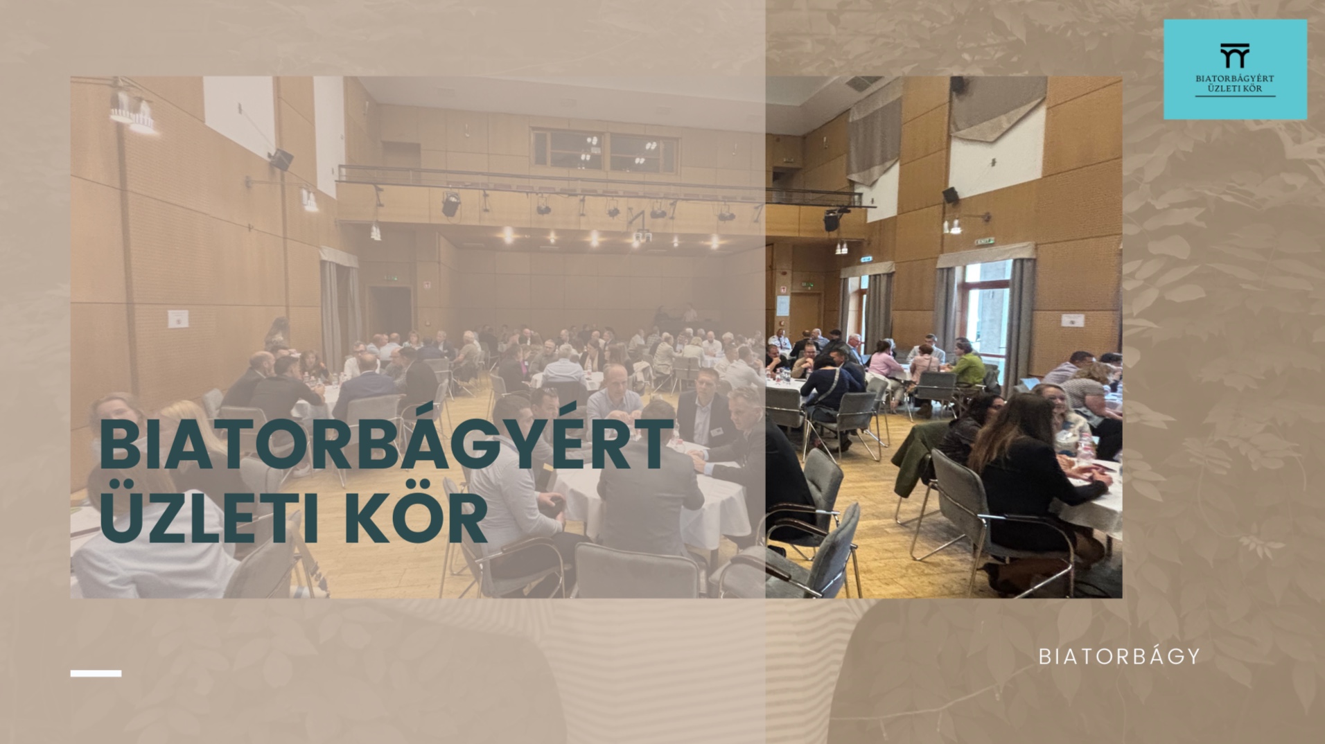 Érkezik a Biatorbágyért Üzleti Kör 2. találkozója!