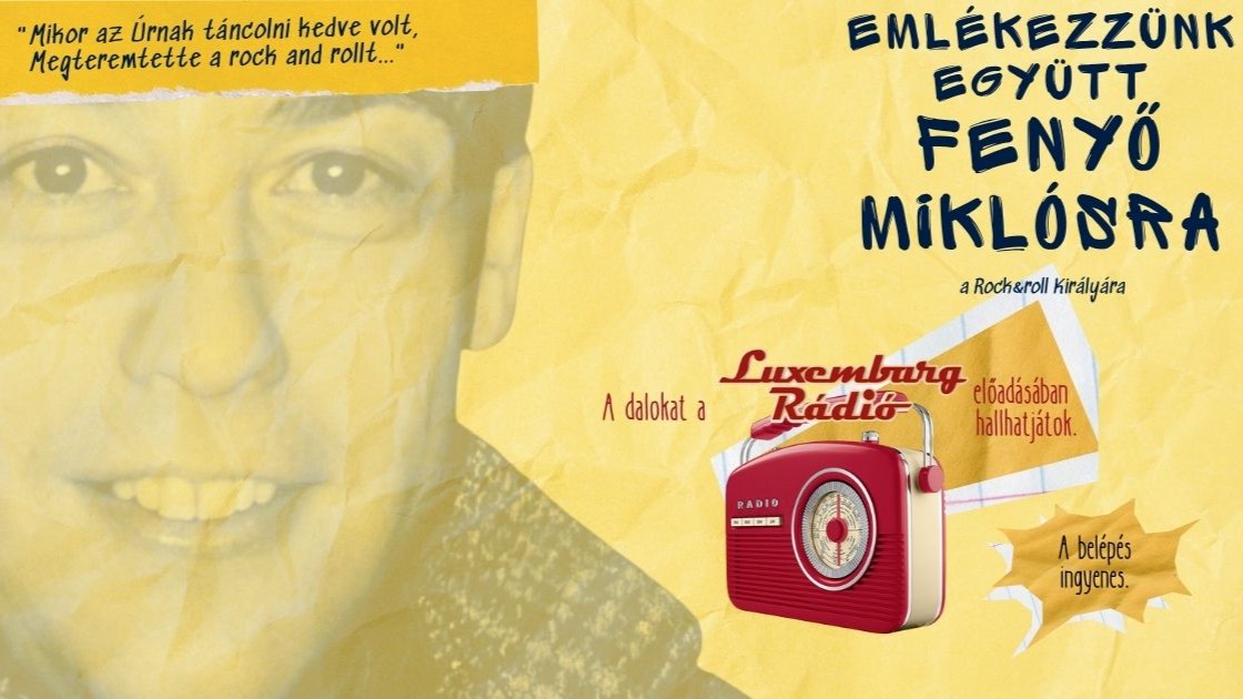 Emlékezzünk együtt Fenyő Miklósra! - Luxemburg Rádió koncert